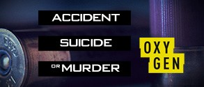Accident Suicide Murder
